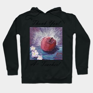 spring apple , Thank you! A+ teacher! Hoodie